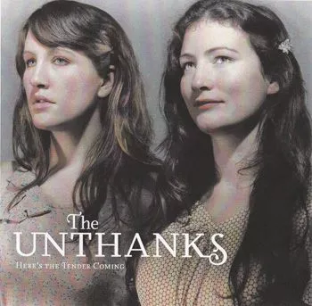 Here's The Tender Coming - The Unthanks