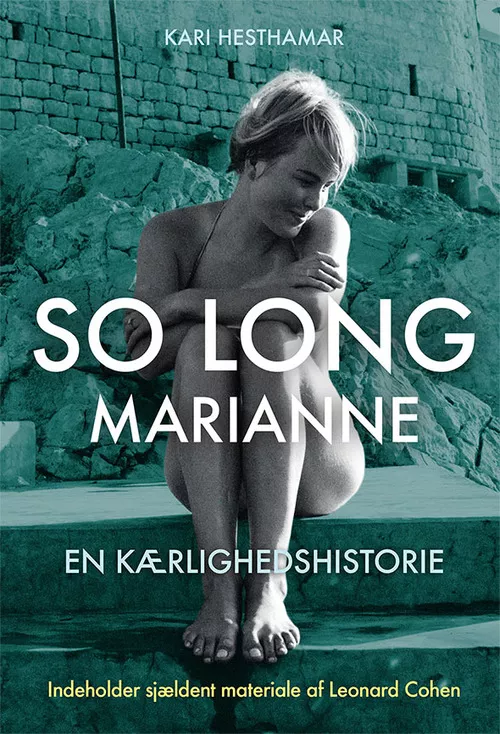 So Long Marianne - En kærlighedshistorie - Kari Hesthamar