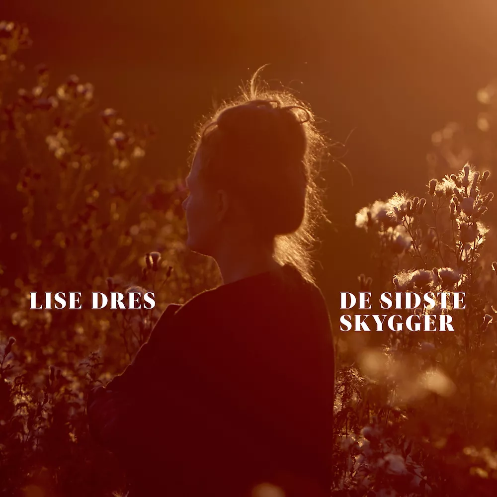 De Sidste Skygger - Lise Dres