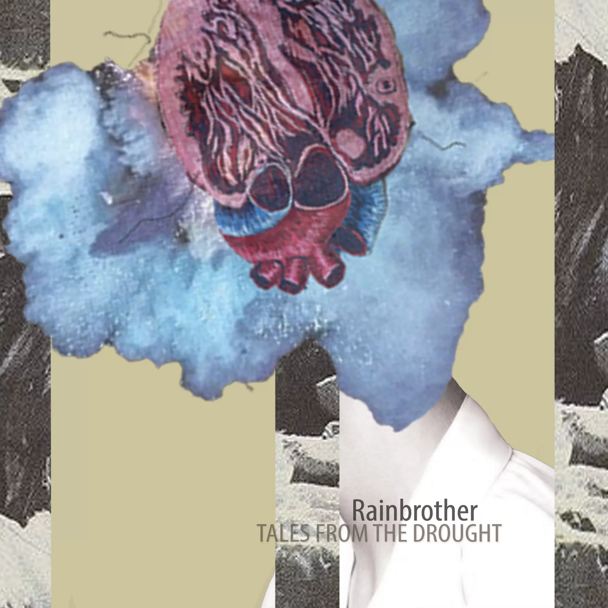 Tales From The Drought - Rainbrother