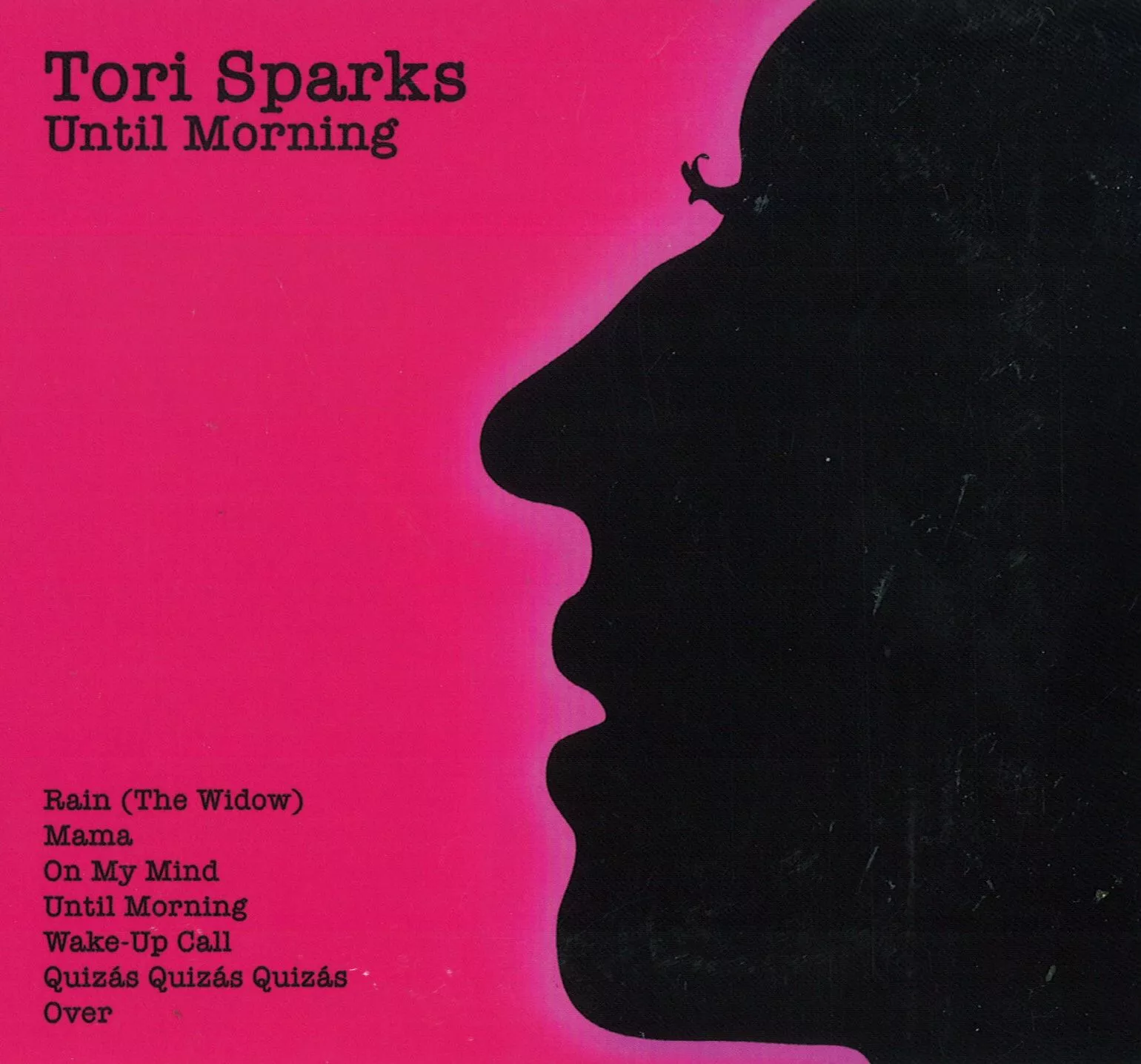 Until morning / Come out of the dark - Tori Sparks