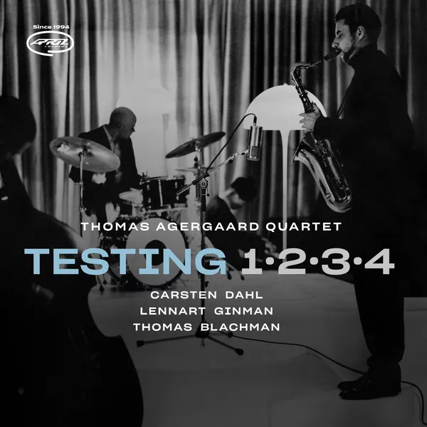 Testing 1-2-3-4 - Thomas Agergaard Quartet