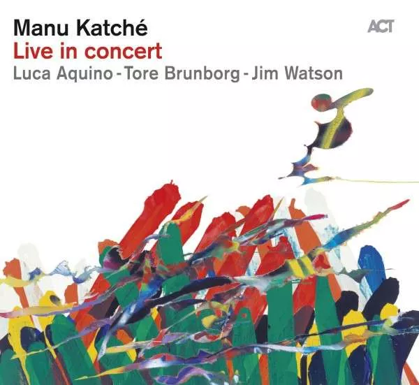 Live in Concert - Manu Katché