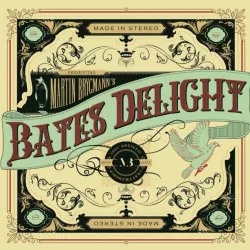 Bates Delight - Martin Brygmann