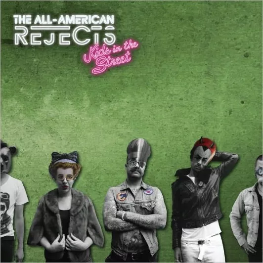 Kids In The Street - All-American Rejects