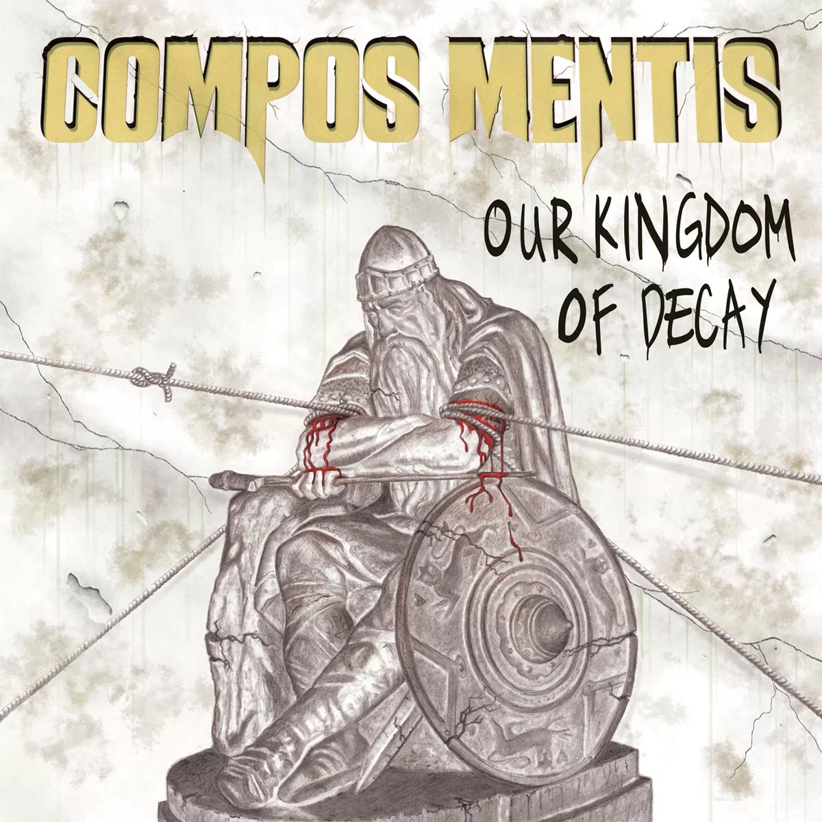 Our Kingdom Of Decay - Compos Mentis