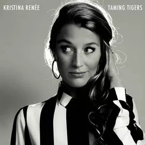 Taming Tigers - Kristina Renée