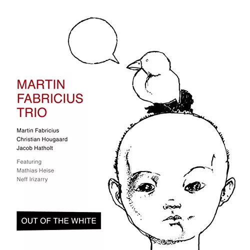 Out of the White - Martin Fabricius TRIO