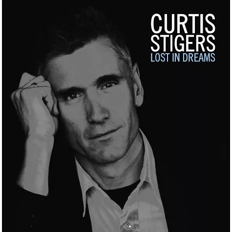 Lost In Dreams - Curtis Stigers