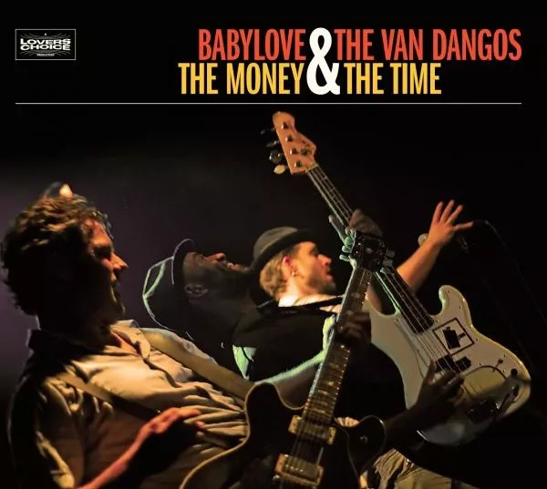 The Money & The Time - Babylove And The Van Dangos