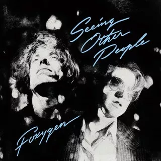 Seeing Other People - Foxygen