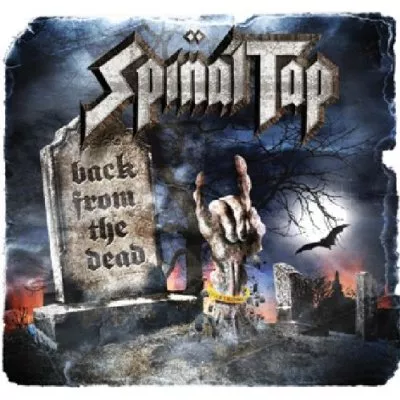 Back From The Dead - Spinal Tap