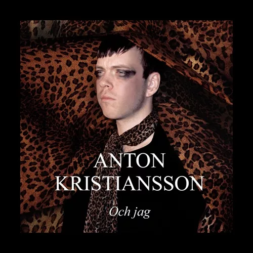 Och jag - Anton Kristiansson