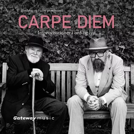 Carpe Diem - Claus Høxbroe & Fuzzy 
