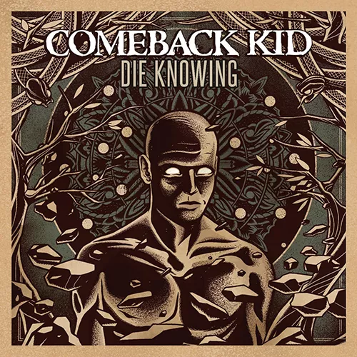 Die Knowing - Comeback Kid