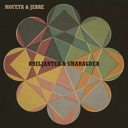 Briljanter och smaragder - Mofeta & Jerre