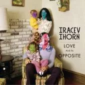 Love And Its Opposite - Tracey Thorn