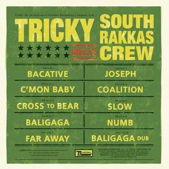 Tricky Meets South Rakkas Crew - Tricky Meets South Rakkas Crew