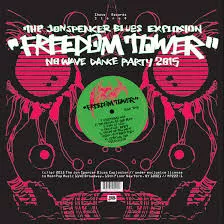Freedom Tower – No Wave Dance Party 2015 - Jon Spencer Blues Explosion