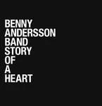 Story Of A Heart - Benny Anderssons Orkester