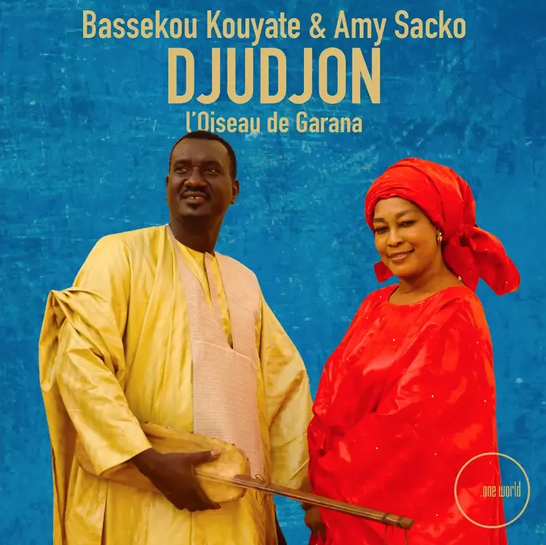 Djudjon – L’Oiseau de Garana - Bassekou Kouyate & Amy Sacko