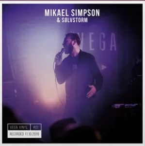 Live at Vega - Mikael Simpson & Sølvstorm