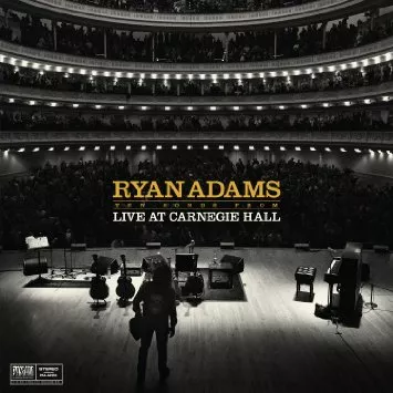 Ten Songs From Live At Carnegie Hall - Ryan Adams