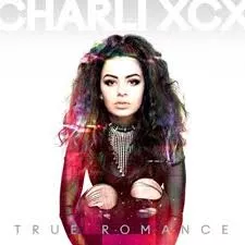 True Romance - Charli XCX
