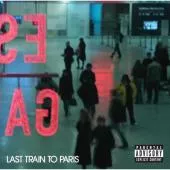 Last Train To Paris - Diddy Dirty Money