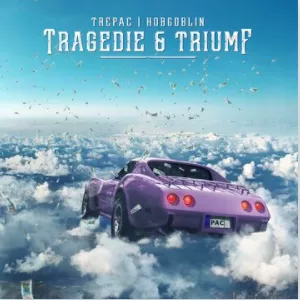 TRAGEDIE & TRIUMF - Trepac & Hobgoblin