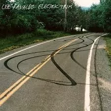 Electric Trim - Lee Ranaldo