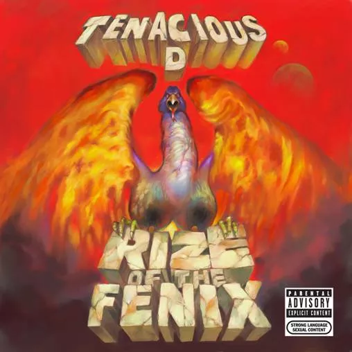 Rize Of The Fenix - Tenacious D