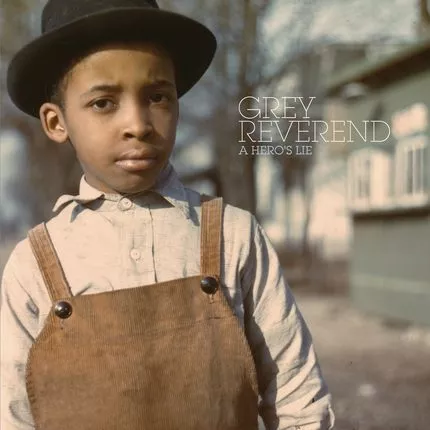 A Heroe's Lie - Grey Reverend