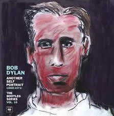 Another Self Portrait (1969-1971) - The Bootleg Series Vol. 10 - Bob Dylan