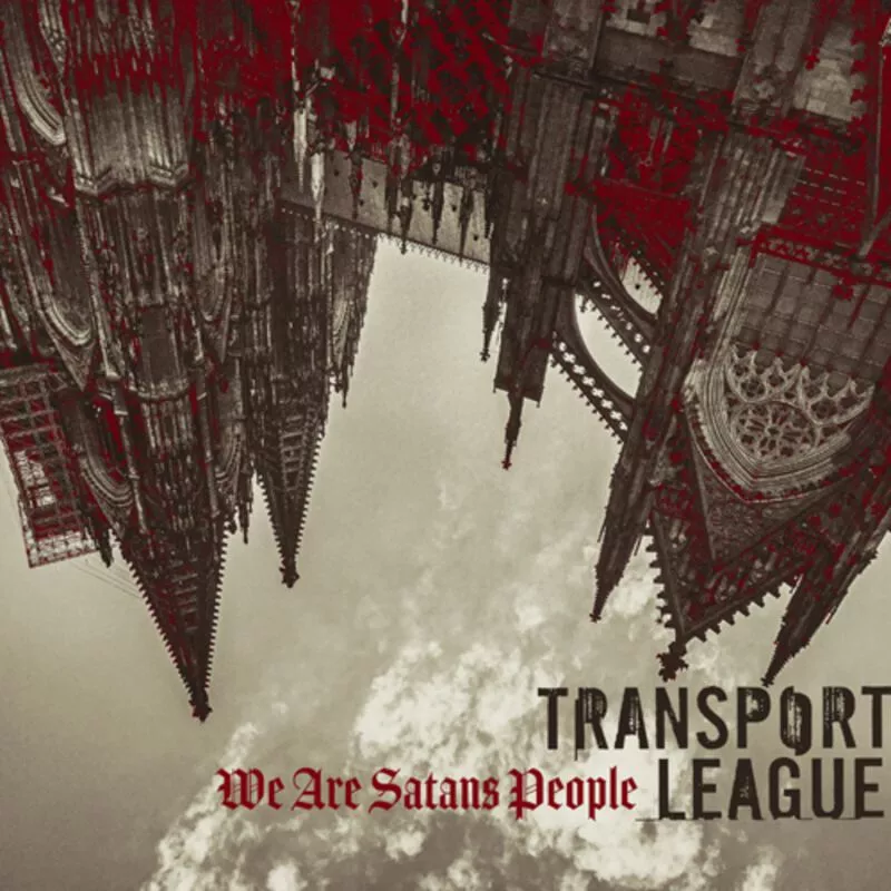 We Are Satan's People - Transport League