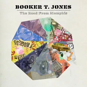 The Road From Memphis - Booker T Jones