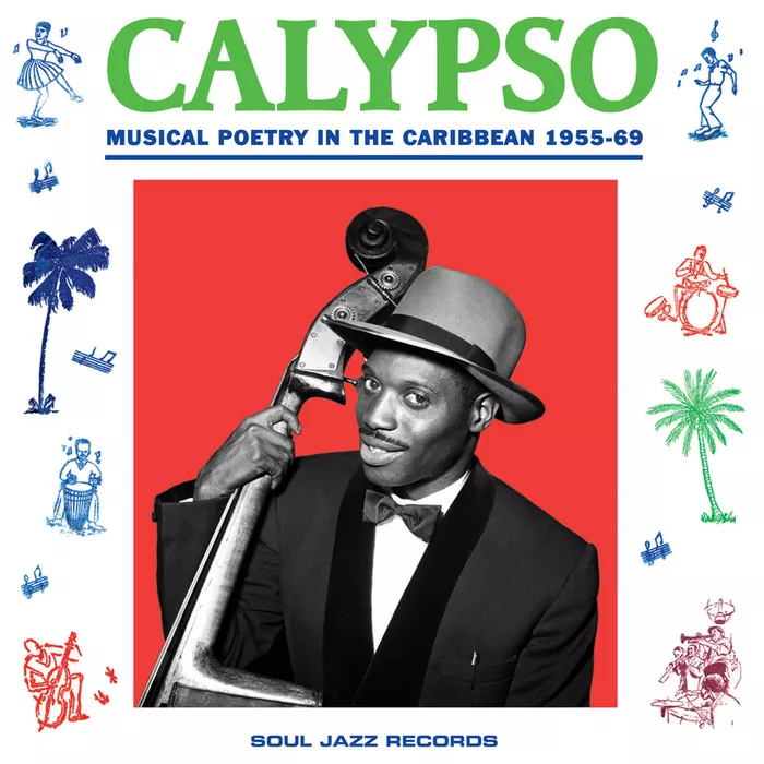 Calypso - Musical Poetry In The Caribbean 1955-69 - Diverse Artister