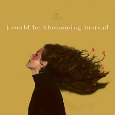 I Could Be Blossoming Instead - Gurli Octavia