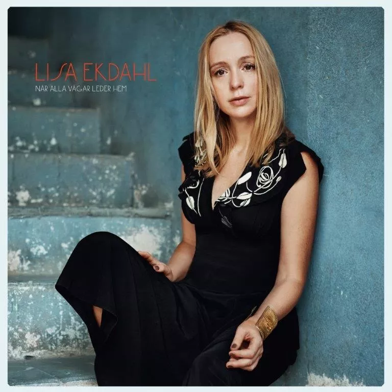 När Alla Vägar Leder Hem  - Lisa Ekdahl