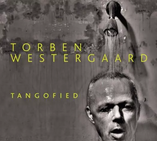 Tangofied - Torben Westergaard