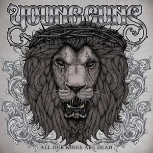 All Our Kings Are Dead - Young Guns