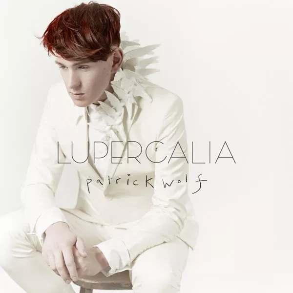 Lupercalia - Patrick Wolf