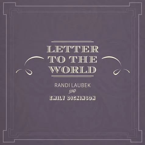 Letters To The World - Randi Laubek