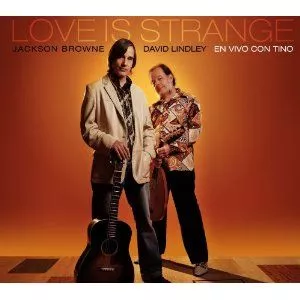 Love is Strange - Jackson Browne