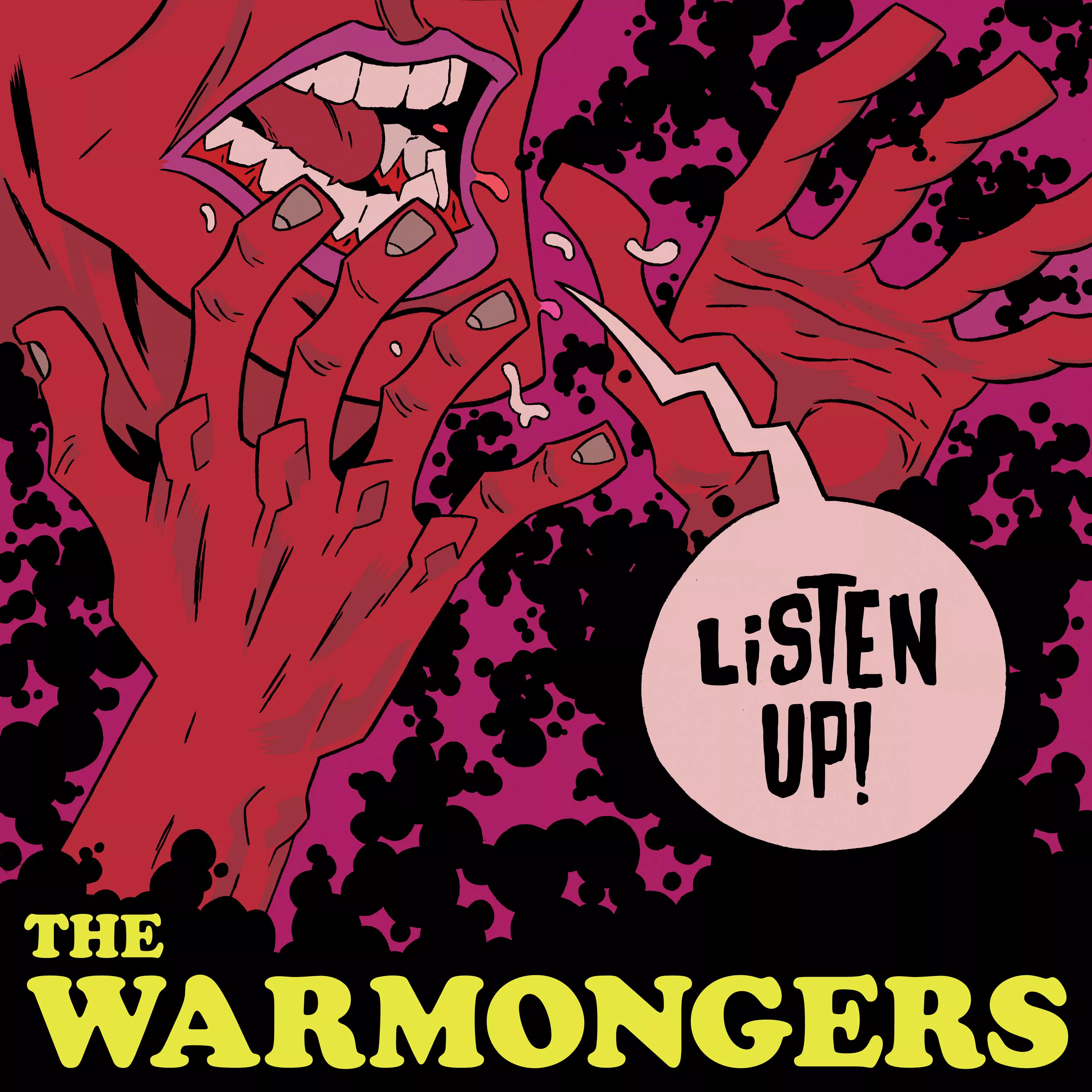 Listen Up! - The Warmongers