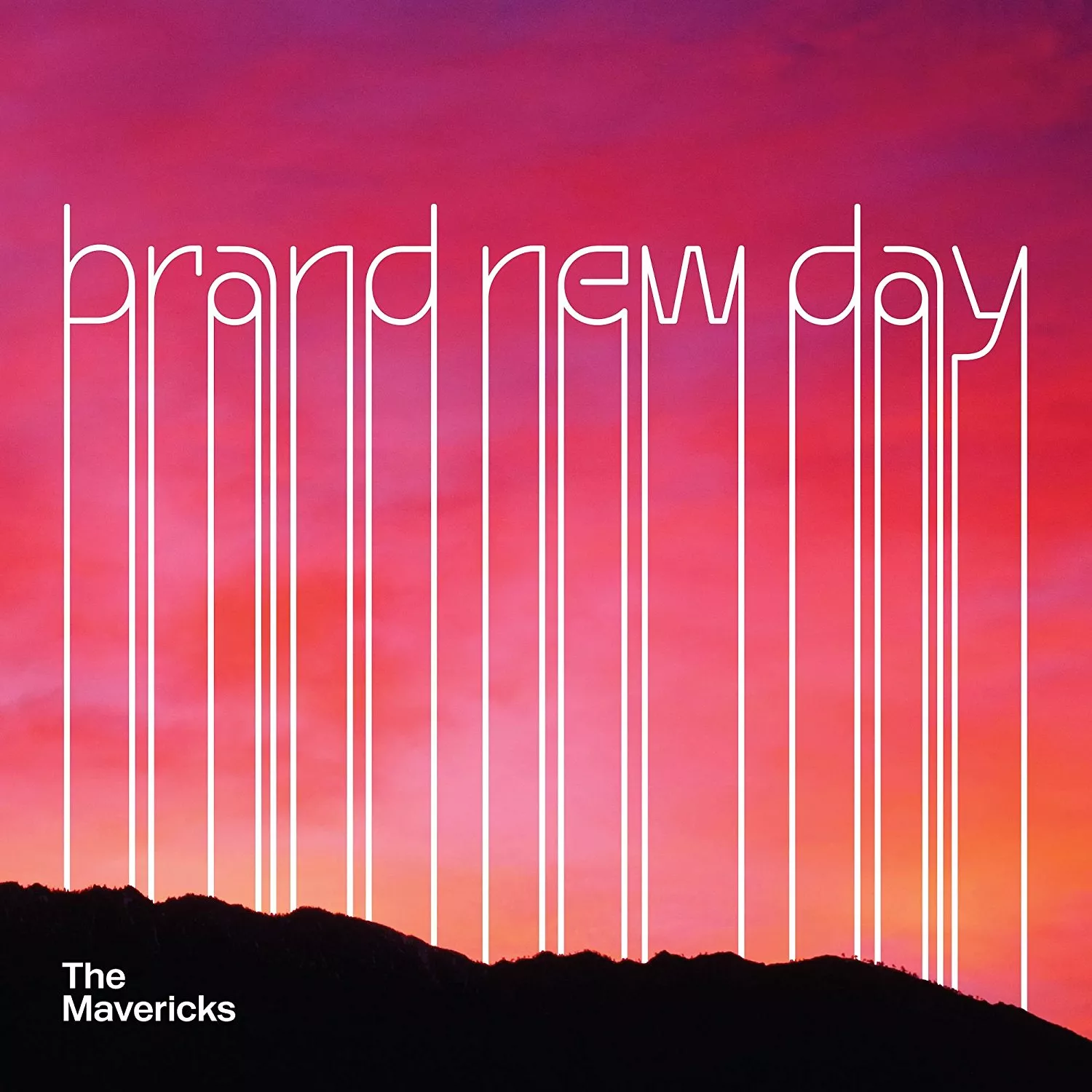 Brand New Day - The Mavericks