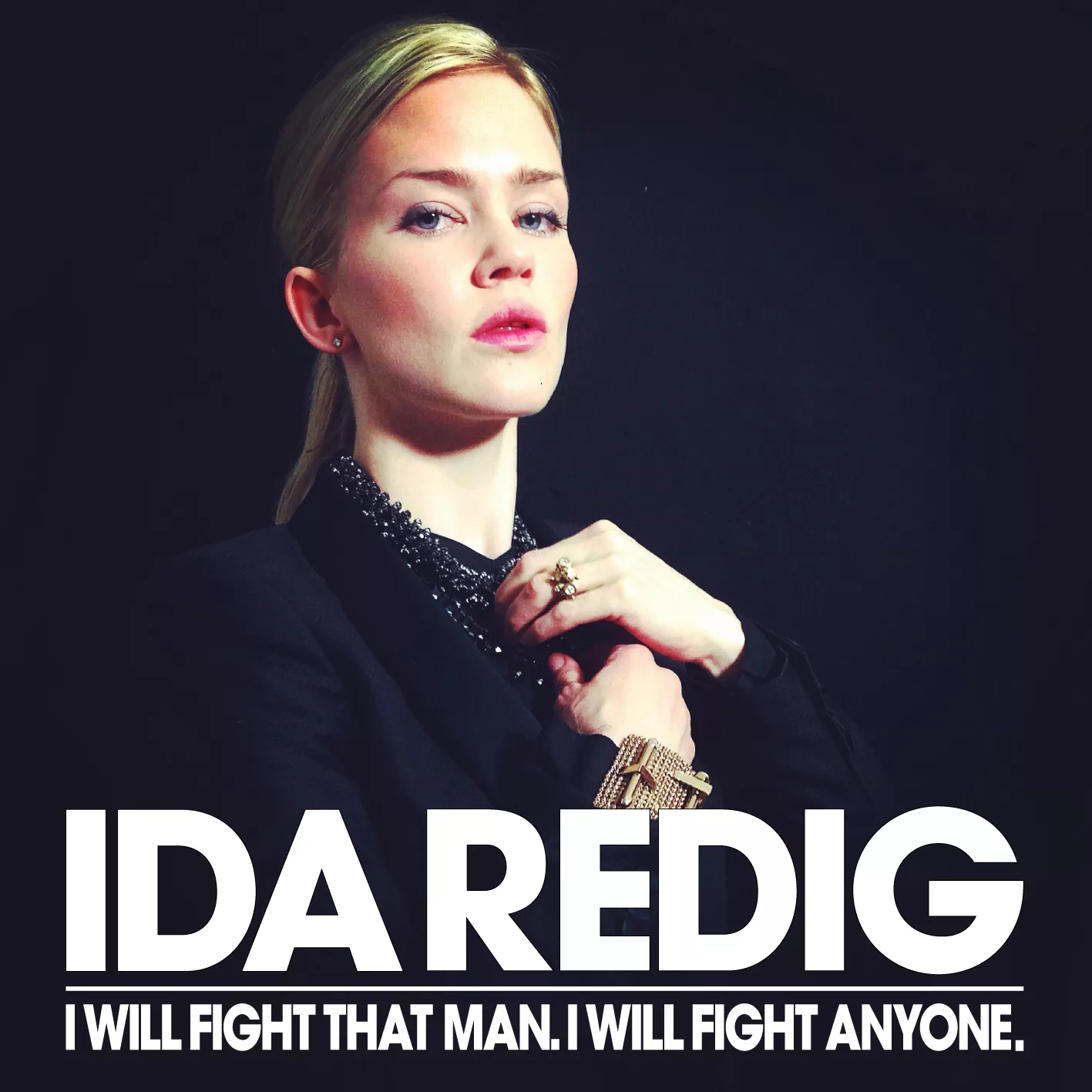 I Will Fight That Man, I Will Fight Anyone - Ida Redig