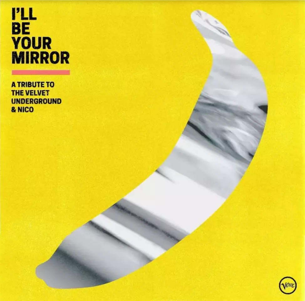 I'll Be Your Mirror: A Tribute To The Velvet Underground & Nico - Blandade Artister