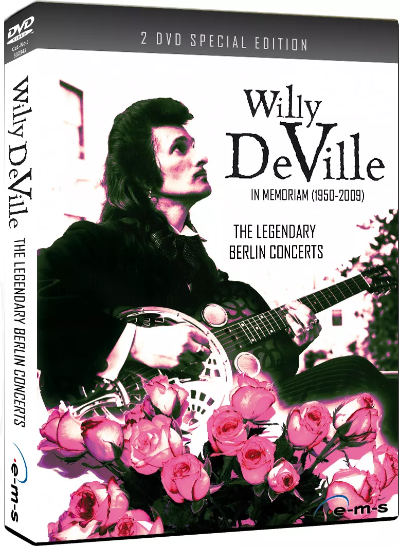 The Legendary Berlin Concerts - Willy DeVille