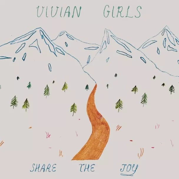 Vivian Girls: Share The Joy